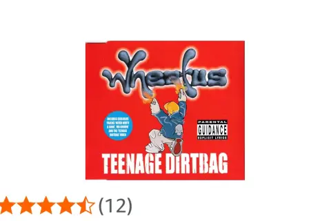 Wheatus "Teenage Dirtbag" albumomslag med en tecknad figur som sprutar eld.