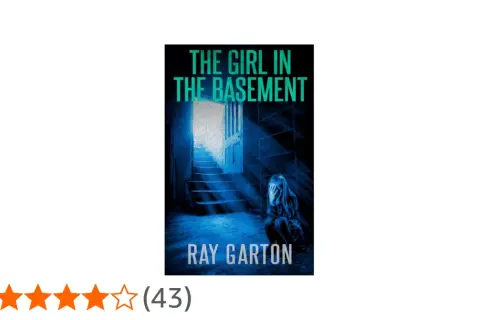 Bokomslag för "The Girl in the Basement" av Ray Garton. En flicka sitter på en mörk källartrappa, täcker ansiktet. En sann historia.