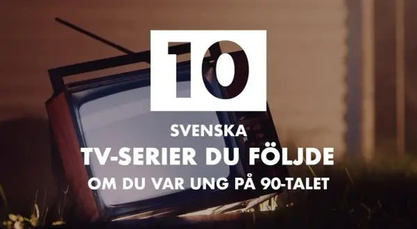 En gammal TV visar texten "10 svenska tv-serier du följde om du var ung på 90-talet". Nostalgi för svenska tv-serier från 90-talet.
