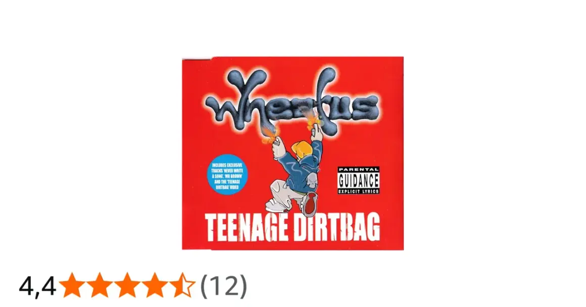 Wheatus "Teenage Dirtbag" albumomslag med en tecknad figur som sprutar eld.