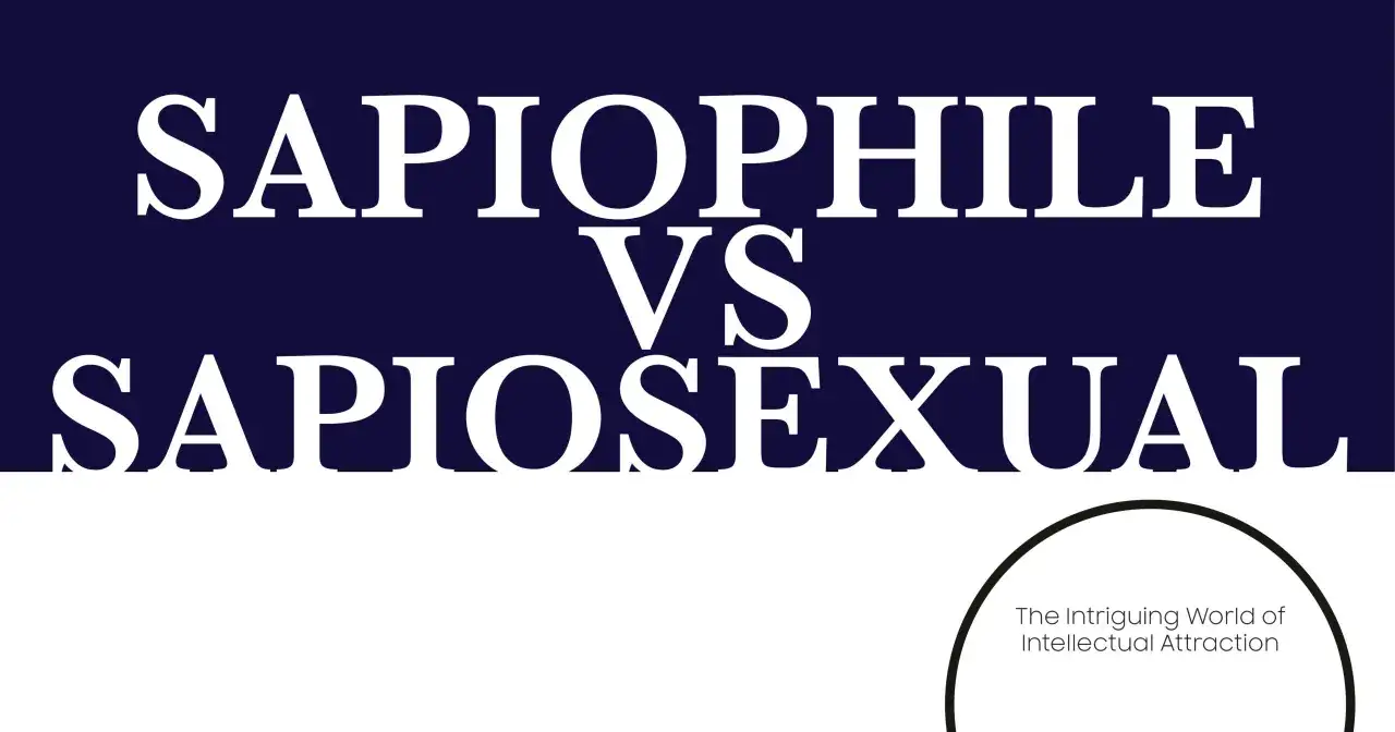 Sapiophile vs. Sapiosexual: vad sapiosexual betyder är att attraktion till intelligens är central. Utforska den fascinerande världen av intellektuell attraktion.